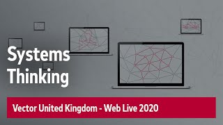 Diagnostics from a Systems Thinking Perspective - A Vector UK Web Live 2020 Session