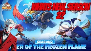 Top Heroes SEASON 2 is Here!