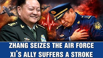 Zhang Strikes to Erase Xi’s Control of the Skies, Air Force General “Suffers a Sudden Stroke”