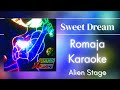 Karaoke ♬ Alien Stage - Sweet Dream【Off Vocal Romaja】