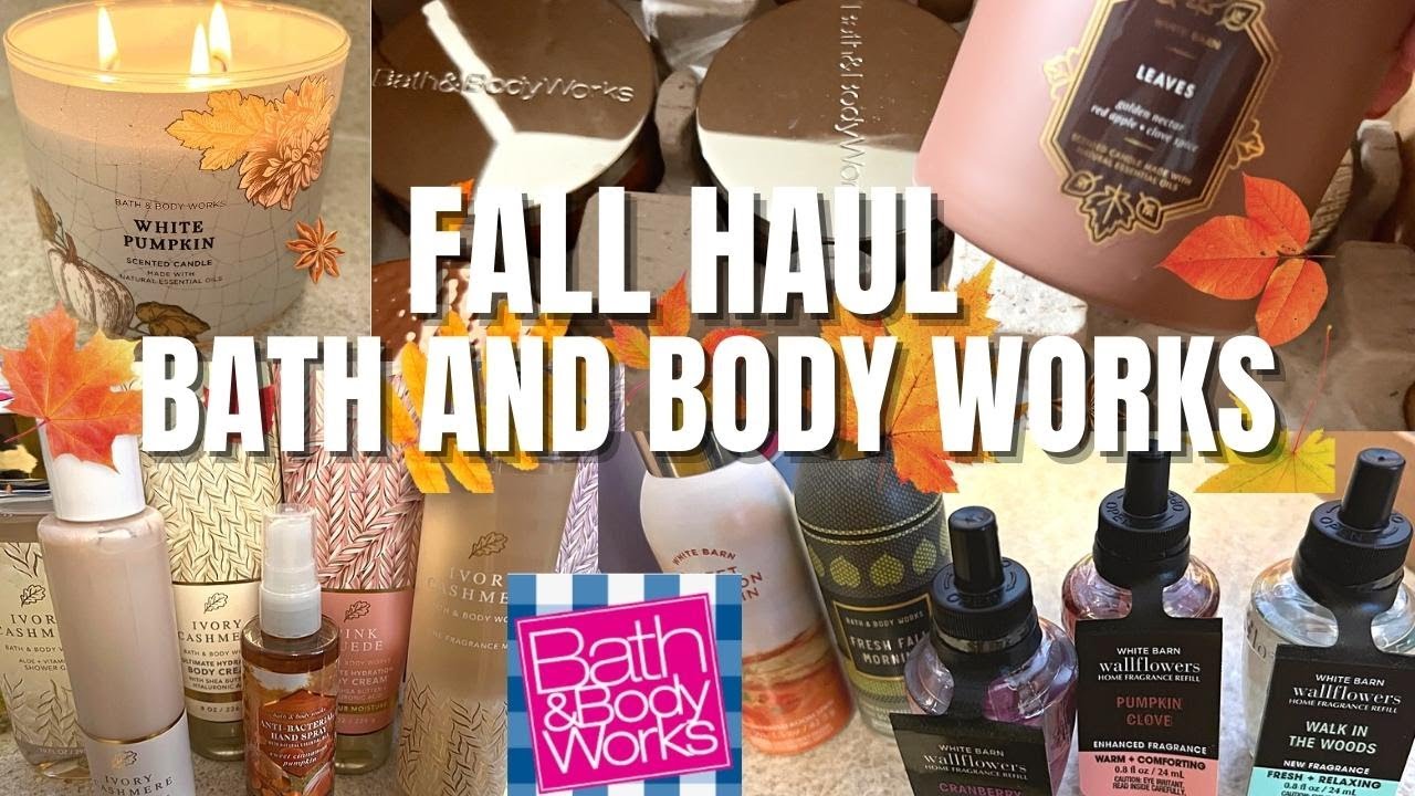 FALL HAUL BATH AND BODY WORKS COLLECTIVE 22' YouTube