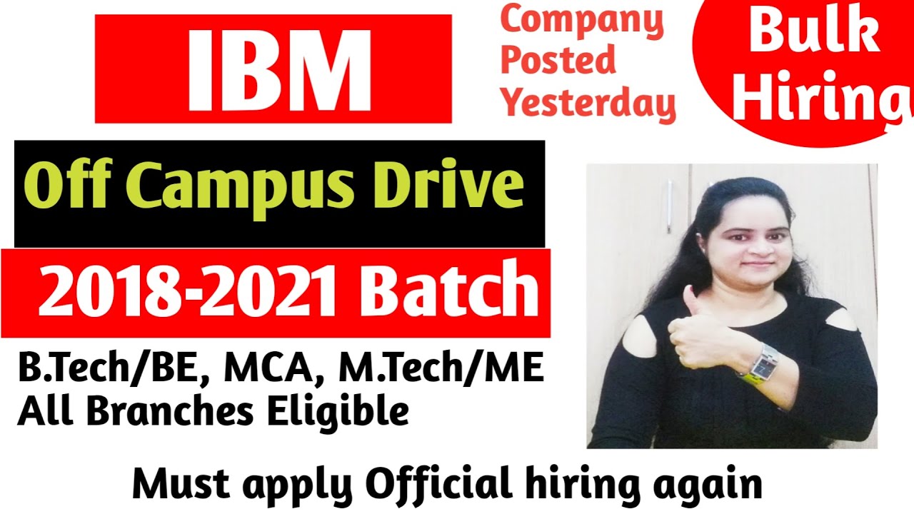 IBM off campus drive 2021 | Off campus drive for 2021 batch | 2020 ...