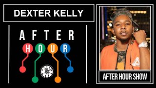 Dexter Kelly - After hour show performance @afterhourshowofficial