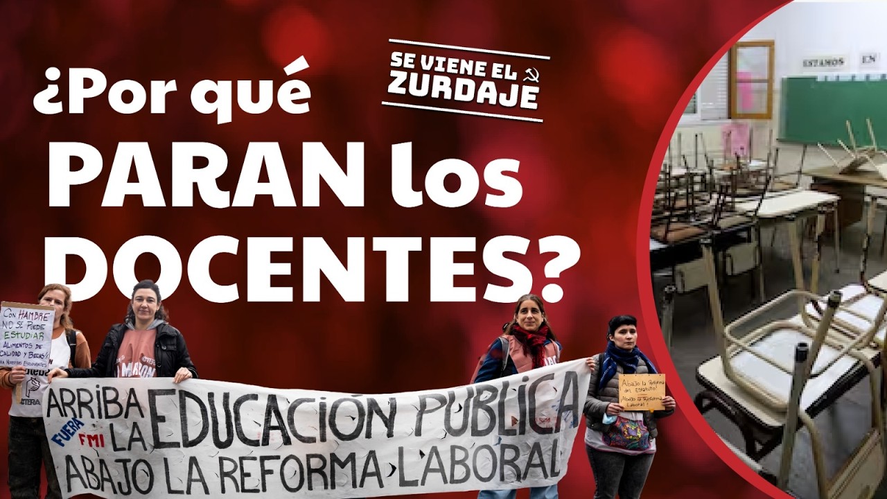 ¿Por qué paran los docentes? La pelea por la educación pública en primera persona