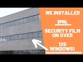 We Installed Security Window Film on over 125 Windows | Houston, Tx |