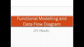 Functional Modeling and Data Flow Diagram
