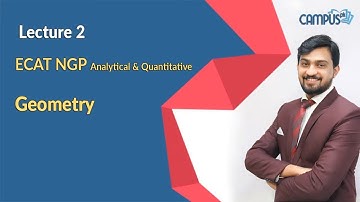ECAT NGP Mathematics  Lec 2 Analytical & Quantitativ Geometry ECAT NGP Mathematics