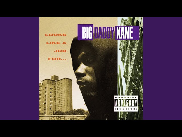 Set It OffBig Daddy Kane
