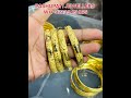 LADIES BANGLE FOR ORDER CONTACT WH-921334546#love#like #gold#silver#diamond#shorts#view#youtubeshort