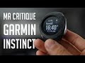 Ma critique de la montre garmin instinct