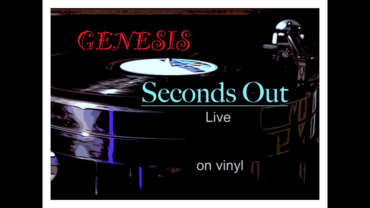Genesis - Seconds Out- 1983 UK press - side 4 - YouTube
