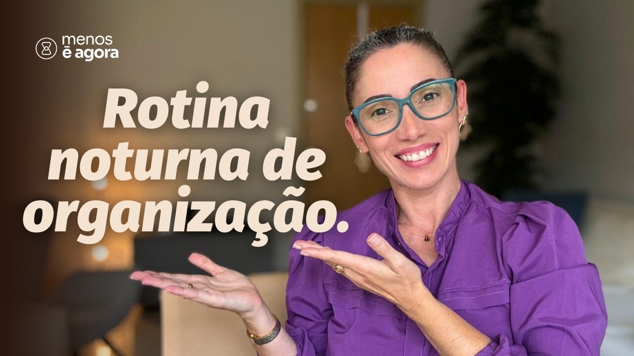 Sua CASA bagunçada te DESANIMA? O segredo noturno para ACORDAR em PAZ.