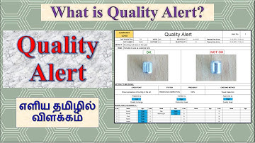 What is Quality Alert ? | Purpose and use of Quality Alert | Explained in Tamil |New Mechanical Mind