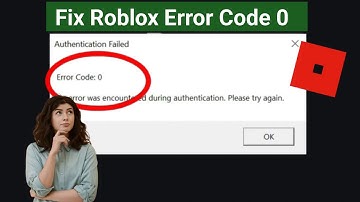 How To Fix Roblox Authentication failed Error Code 0 || 2024 Roblox error code 0
