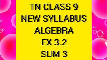 TN Samacheer 9 Maths Algebra Ex 3.2 Sum 3