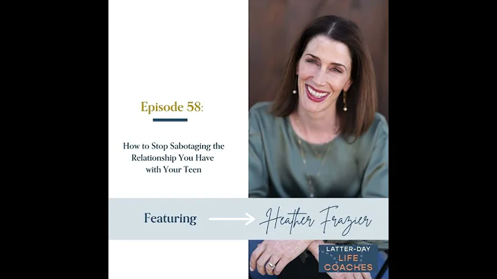 58. How to Stop Sabotaging the Relationship You Ha...