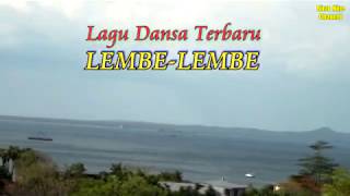 Video thumbnail of "LEMBE-LEMBE || Rinto Nine || Cipt.NN || Lagu Dansa Terbaru"