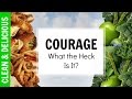 Weight Loss Tips: What is Courage? | Dani Spies