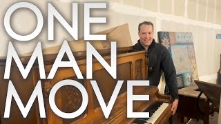 One Man Piano Move