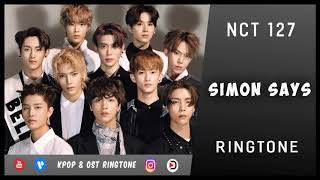 NCT 127 - SIMON SAYS (RINGTONE) | DOWNLOAD