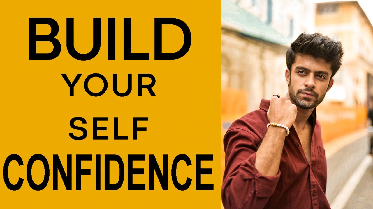 Boost your SELF CONFIDENCE using these 5 Practical ways - YouTube
