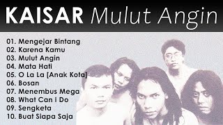 KAISAR - MULUT ANGIN