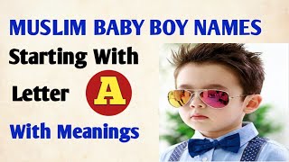 ⁣Muslim Boy Names With Meaning In Urdu A Letter | Islamic Baby Boy Names Start With A |