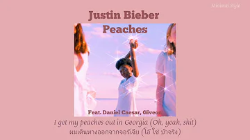 [THAISUB]  Justin Bieber  -  Peaches  (Feat. Daniel Caesar, Giveon
