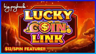 $12/Spin FEATURE on Lucky Coin Link Asian Dreaming Slots!