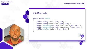 Web APIs Beginner series (10/18) Creating API Data Models