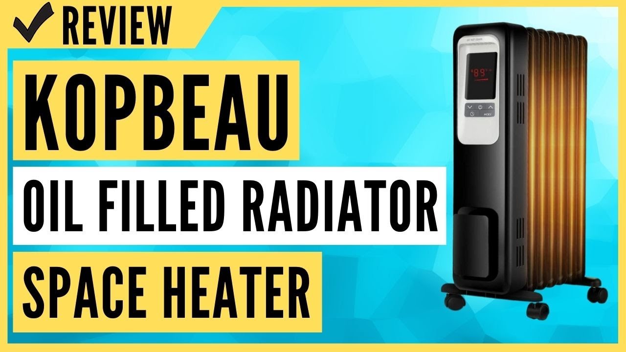 KopBeau 1500W Oil Filled Radiator Space Heater Review - YouTube