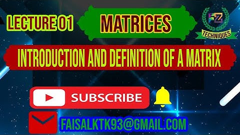 Lecture 01 | Matrices | Introduction and Definition of a matrix | Urdu/Hindi