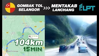 【15 MIN MALAYSIA DRIVE TOUR】Gombak Toll - Mentakab/Temerloh (KARAK HIGHWAY & ECE)
