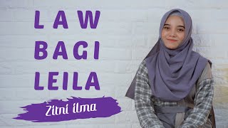 Law Bagi Leila Cover - Zitni Ilma