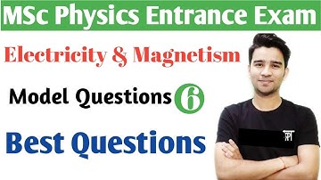 BHU,JNU,DU,CUCET,HCU,CU Entrance | Electricity and Magnetism | Msc Physics Lectures | By Raj Physics