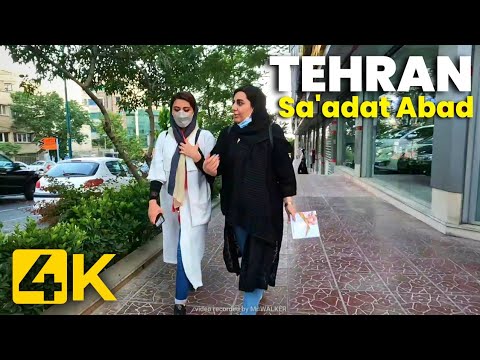 【4K】IRAN - Walking In Sa'adat Abad on Tehran 2022 Walk Iran | تهران، سعادت آباد