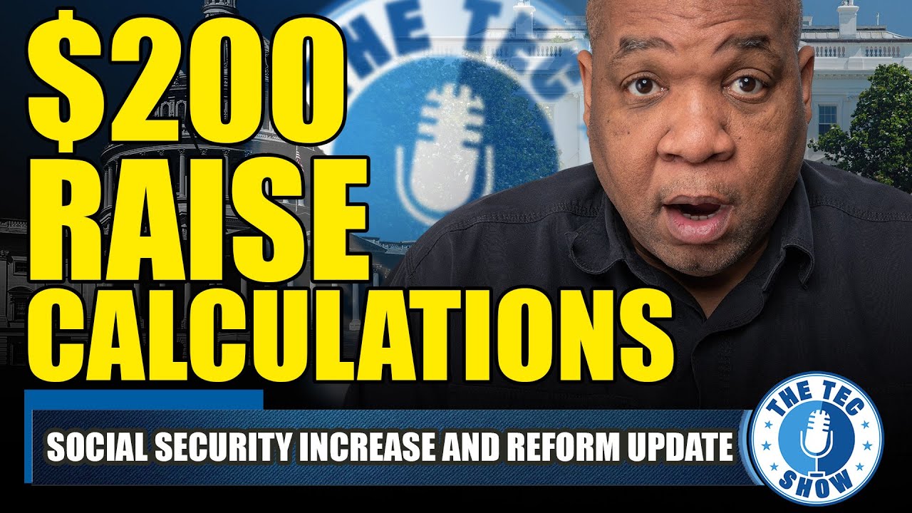 200 Raise For Social Security Calculations Available YouTube