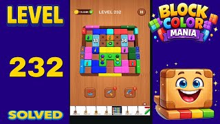 Block Color Mania – Level 232 | Fast & Clean Solution