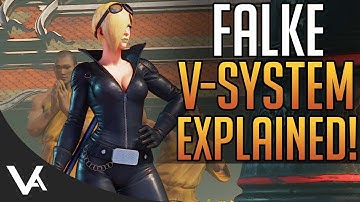 SFV - Falke V-Triggers Explained! New Gameplay Details For Street Fighter 5 Arcade Edition