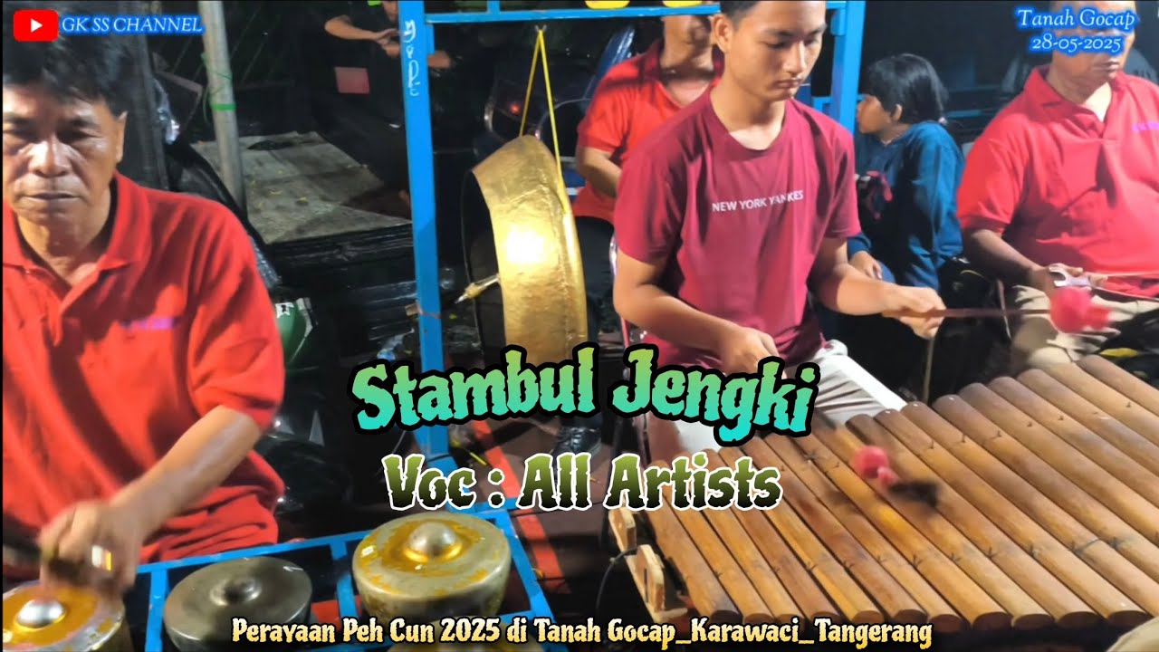 Stambul Jengki_Gambang Kromong Tempo dulu Selendang Sutera_Tanah Gocap_Tangerang