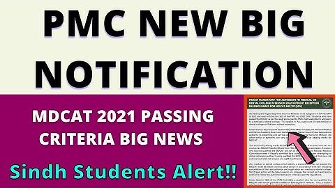 PMC New Notification!! MDCAT 2021 Passing Percentage | PMC Alerts Sindh Students | PMC latest news