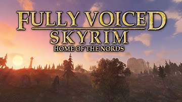 Skyrim: Home of the Nords - Fully Voiced