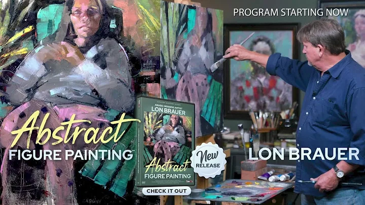 Lon Brauer: Abstract Figure Painting (Premiere)