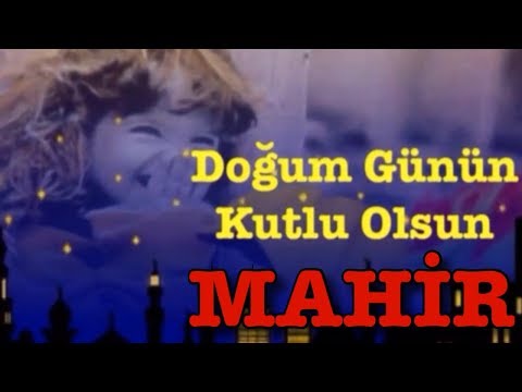 İYİ Kİ DOĞDUN MAHİR 3. KOMİK DOĞUM GÜNÜ MESAJI 🎂 *ABİDİN KUKLA*