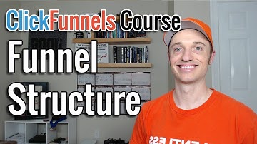 Full ClickFunnels Course [2] Funnel Structure