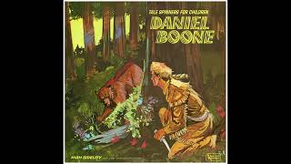 Daniel Boone (Talespinners LP) Side 1