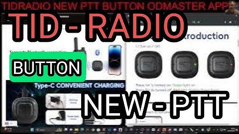 TIDRADIO PTT BUTTON/MIC- ODMASTER APP instructions