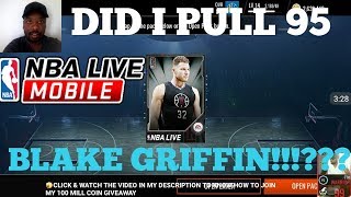 My Only Chance To Get 95 Blake Griffin In Nba Live Mobile 18
