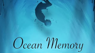 Ocean Memory 2D Animation Thesis เรียนจบแล้วครับ อิอิ