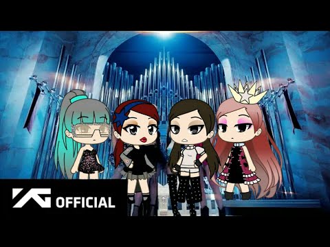 Blackpink - 'Kill This Love' Gachalife Music Video